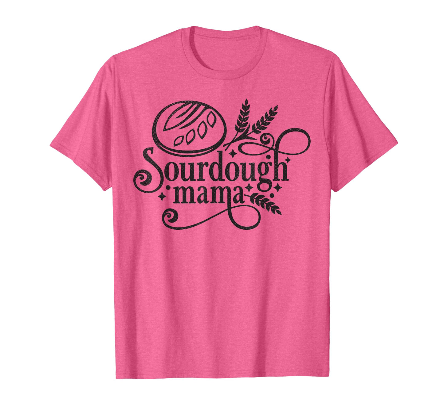 Sourdough Mama T-Shirt