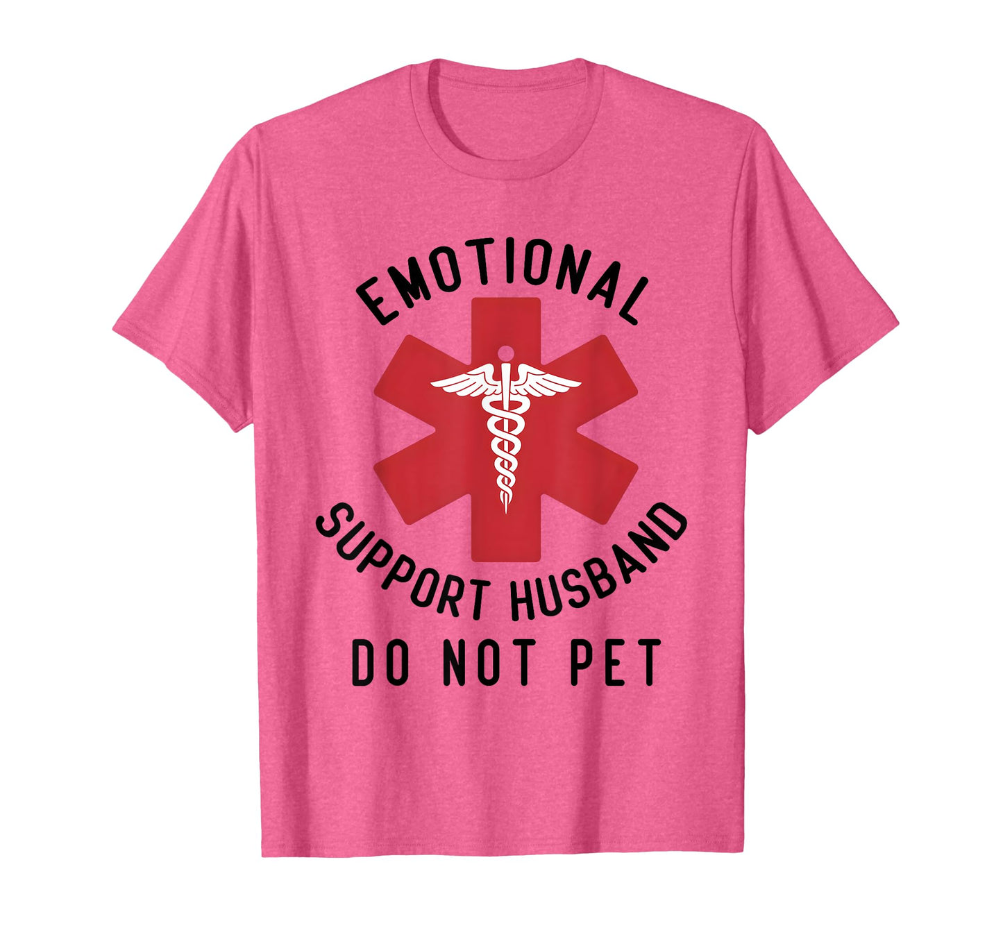 Emotional Support Husband Do Not Pet Funny tee T-Shirt