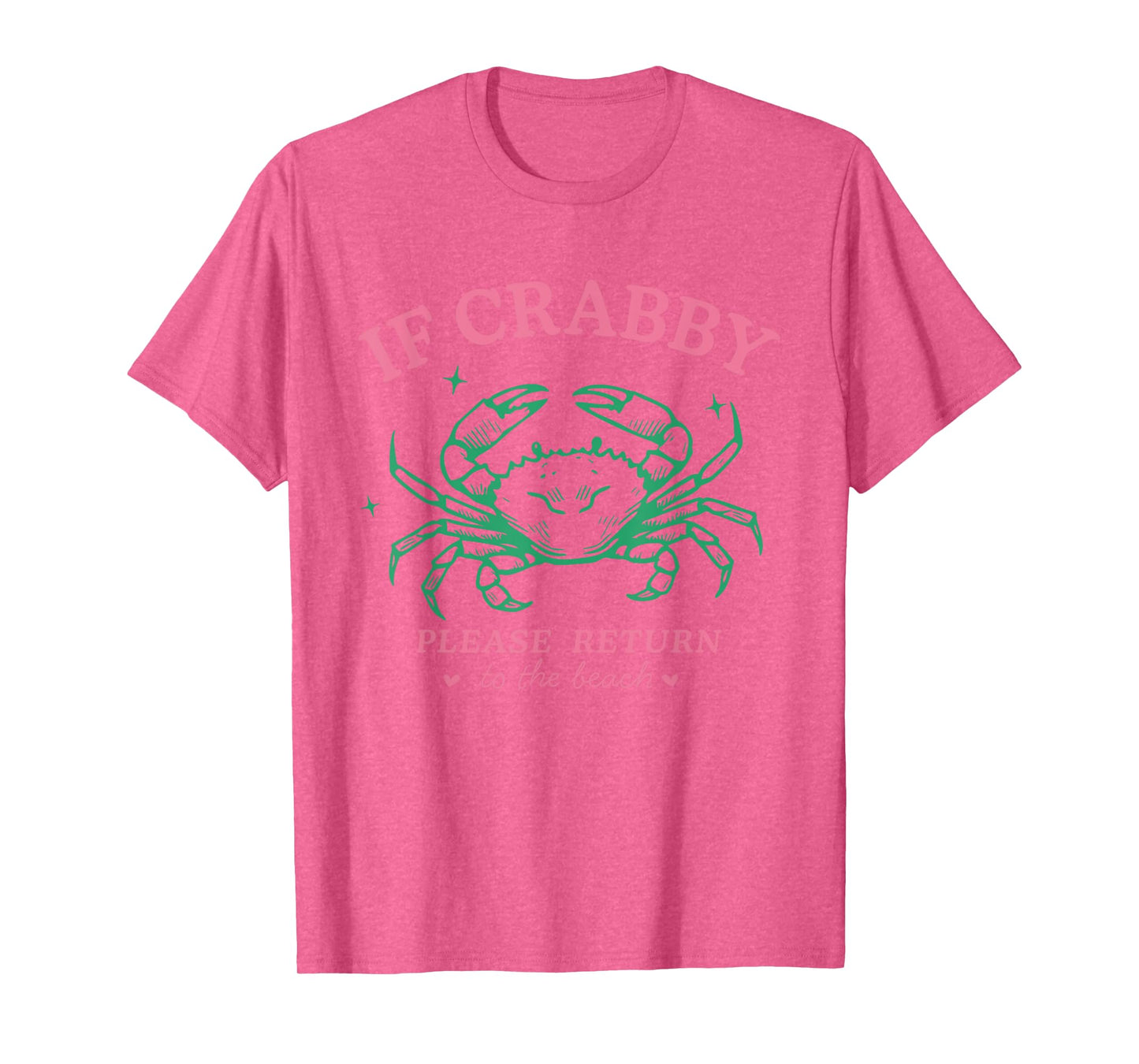 If Crabby Please Return to the Beach Funny Coastal Crab Fun T-Shirt
