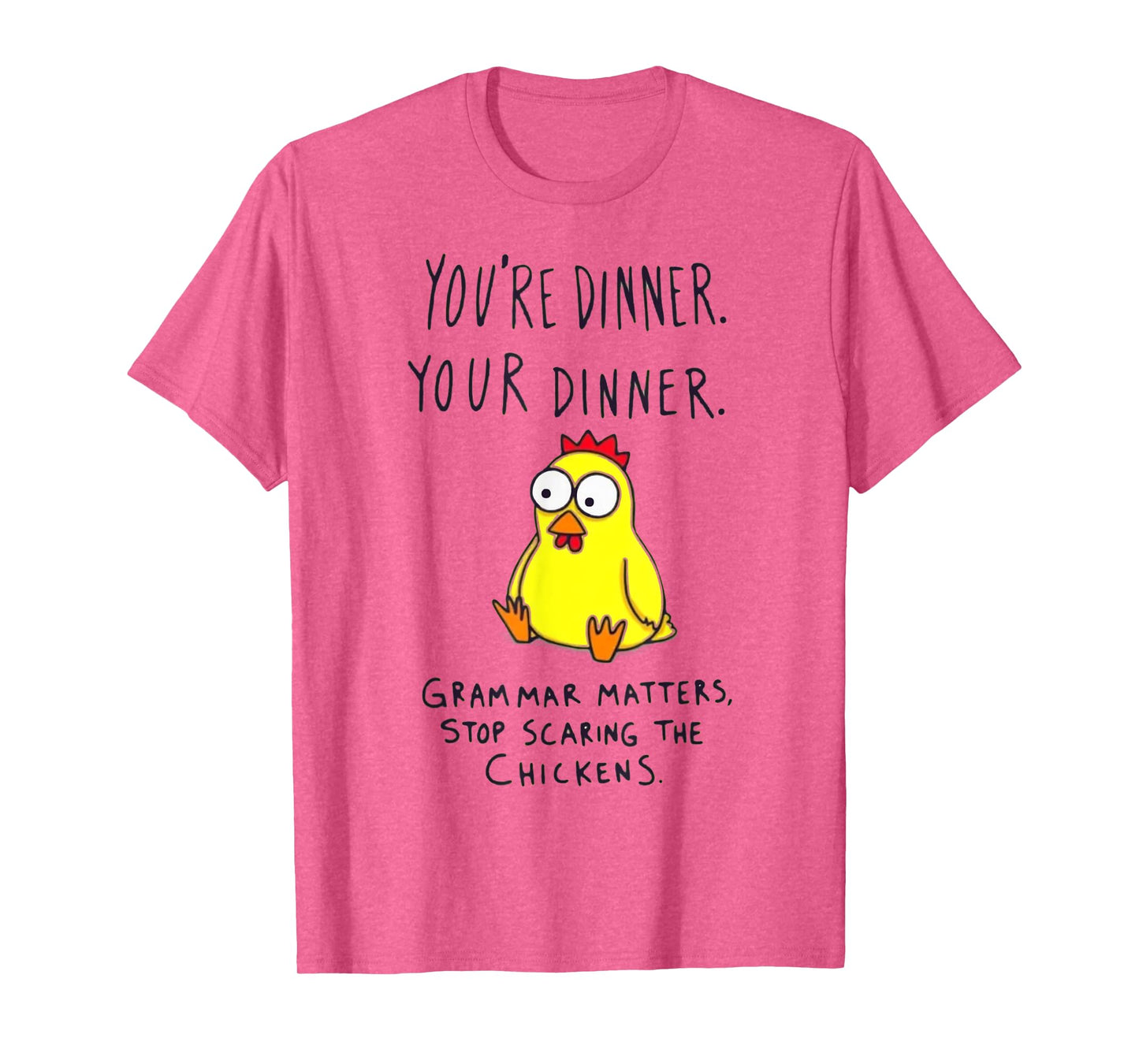 Funny English Grammar Matters Chicken Punctuation Joke T-Shirt