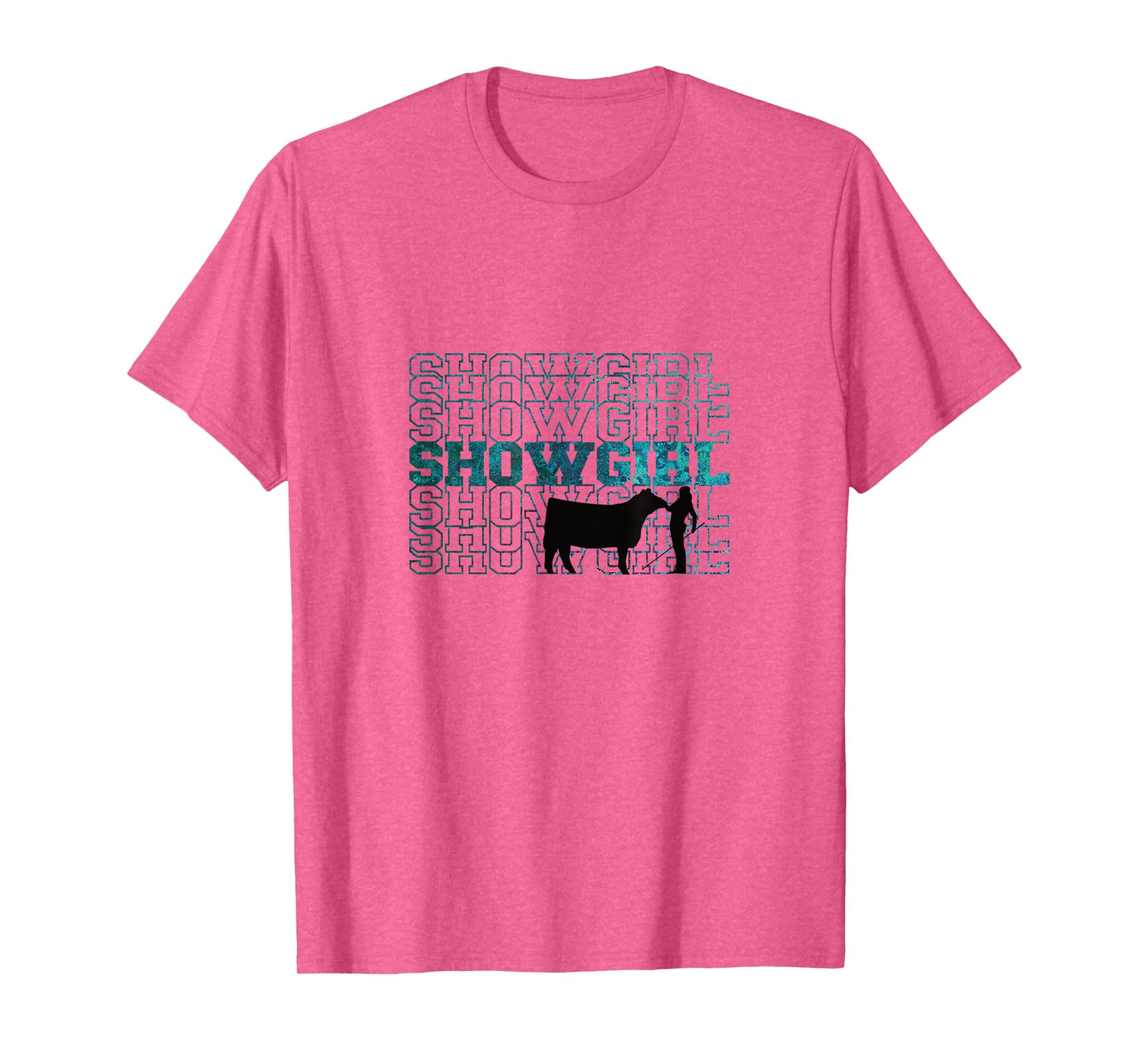 Showgirl Livestock Cattle Showing - Fun Show Cattle T-Shirt
