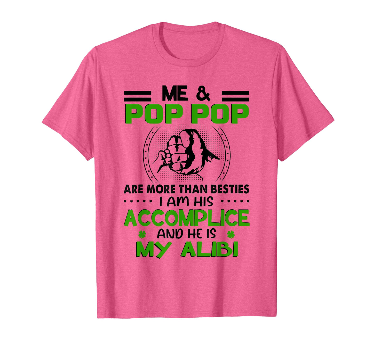 Me & Pop Pop Are More Than Besties - Funny Pop Pop Grandkids T-Shirt