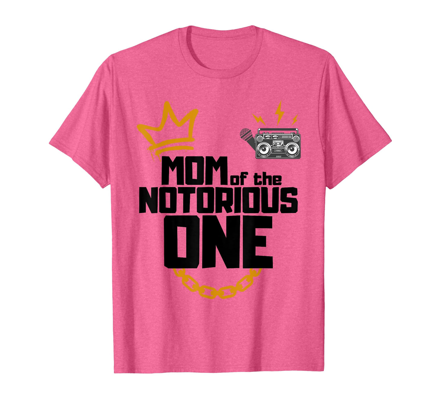 Mom Of The Notorious One Old School 1st Hip Hop Birthday T-Shirt