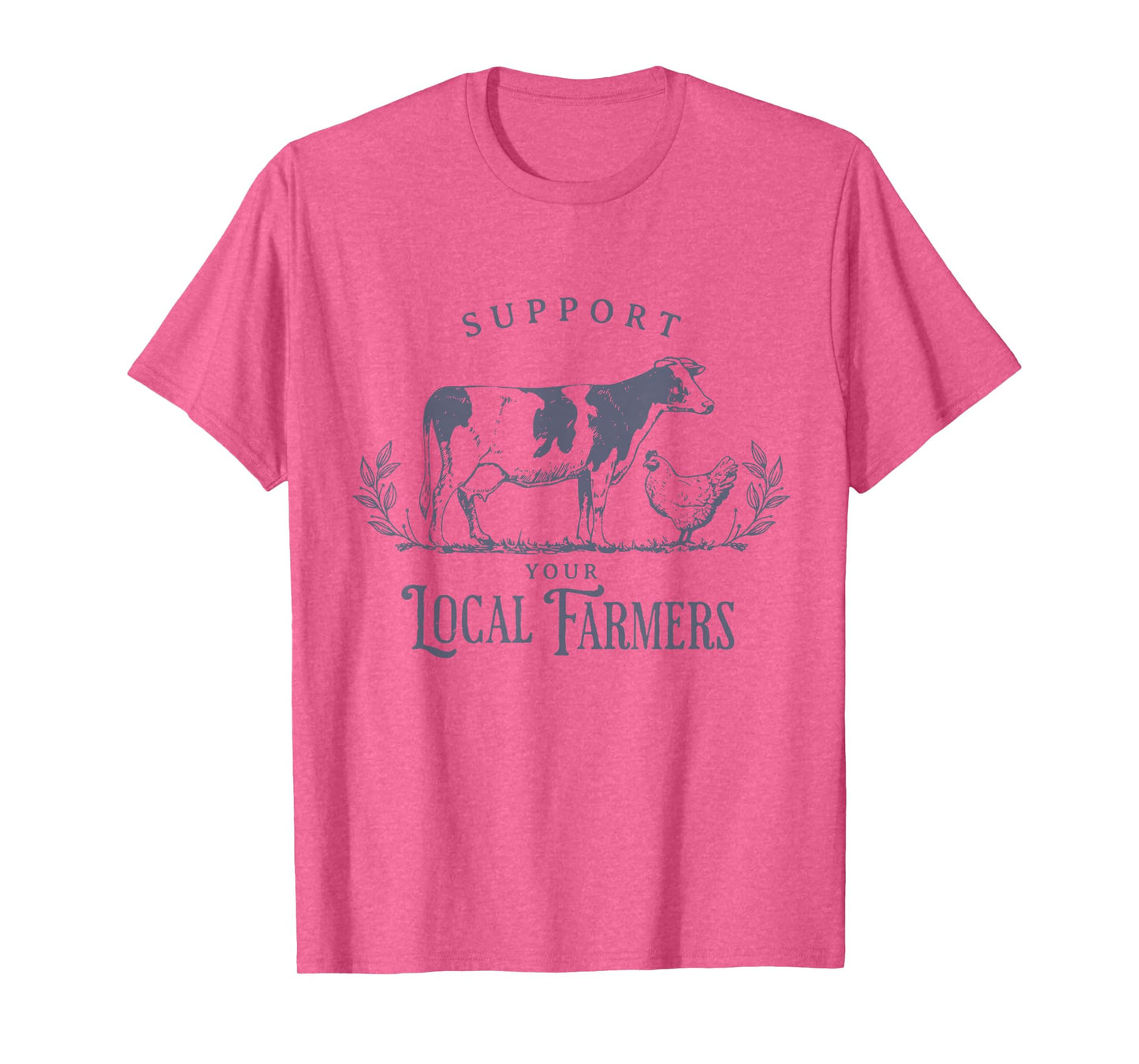 Support Your Local Cattle Rancher Farmer Country Farm Life T-Shirt