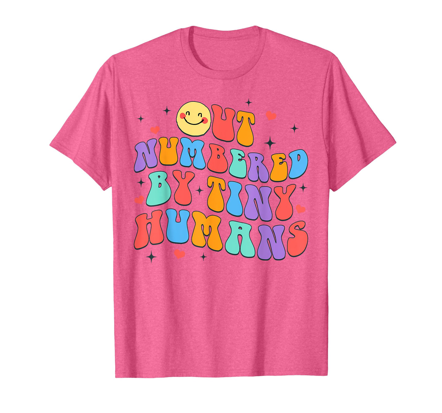 Daycare Teacher Early Childhood Outnumbered By Tiny Humans T-Shirt