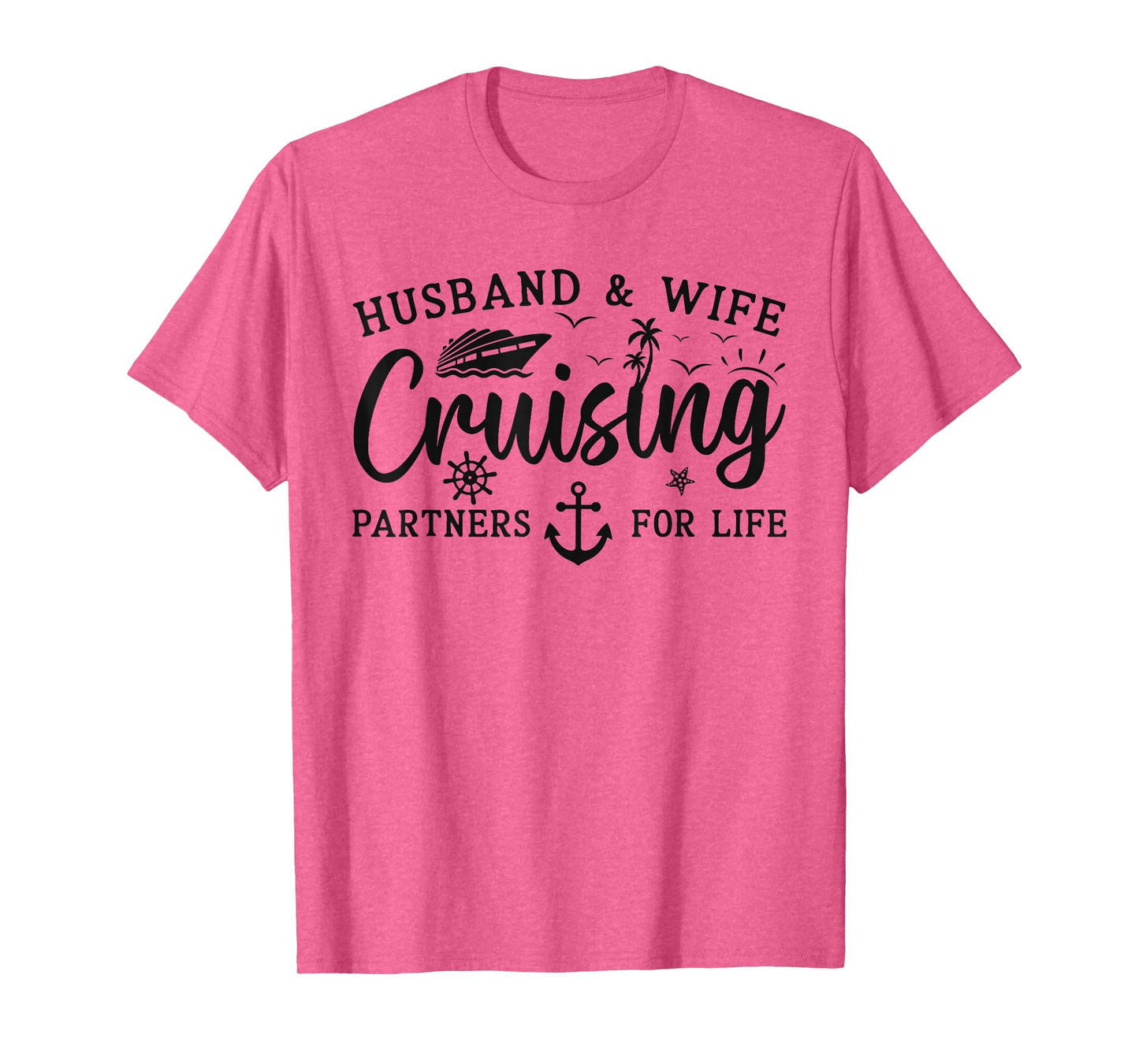 Husband And Wife Cruise 2025 Matching Couple Cruising Trip T-Shirt