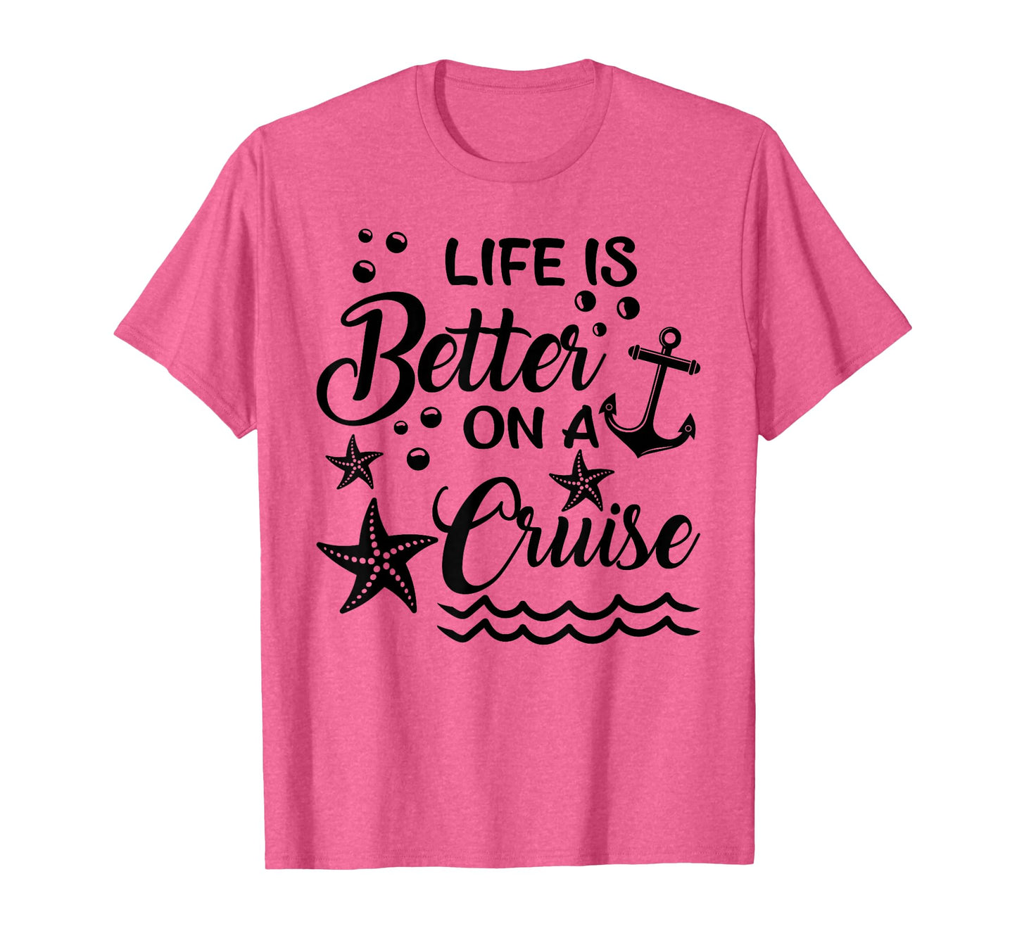 Life Is Better On A Cruise T-Shirt Cruising Lover Cruiser T-Shirt