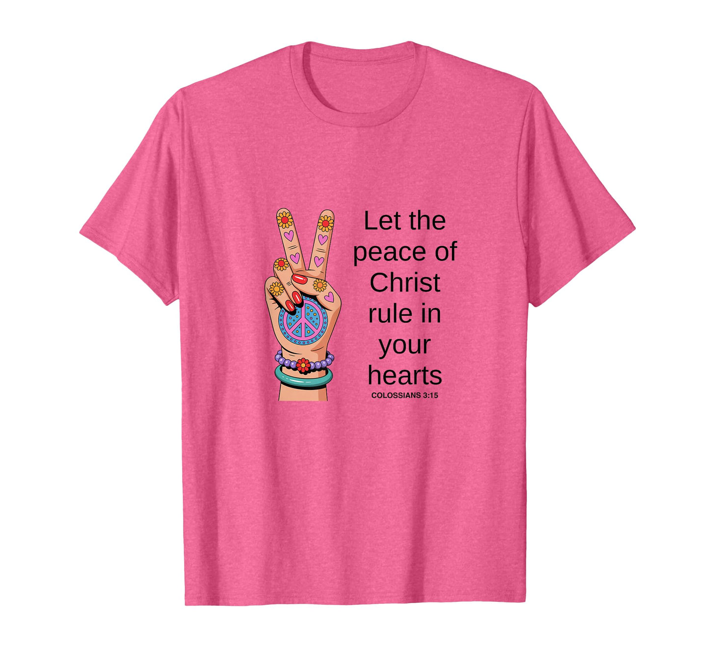 Let The Peace of God Rule in Your Heart, Inspirational T-Shirt