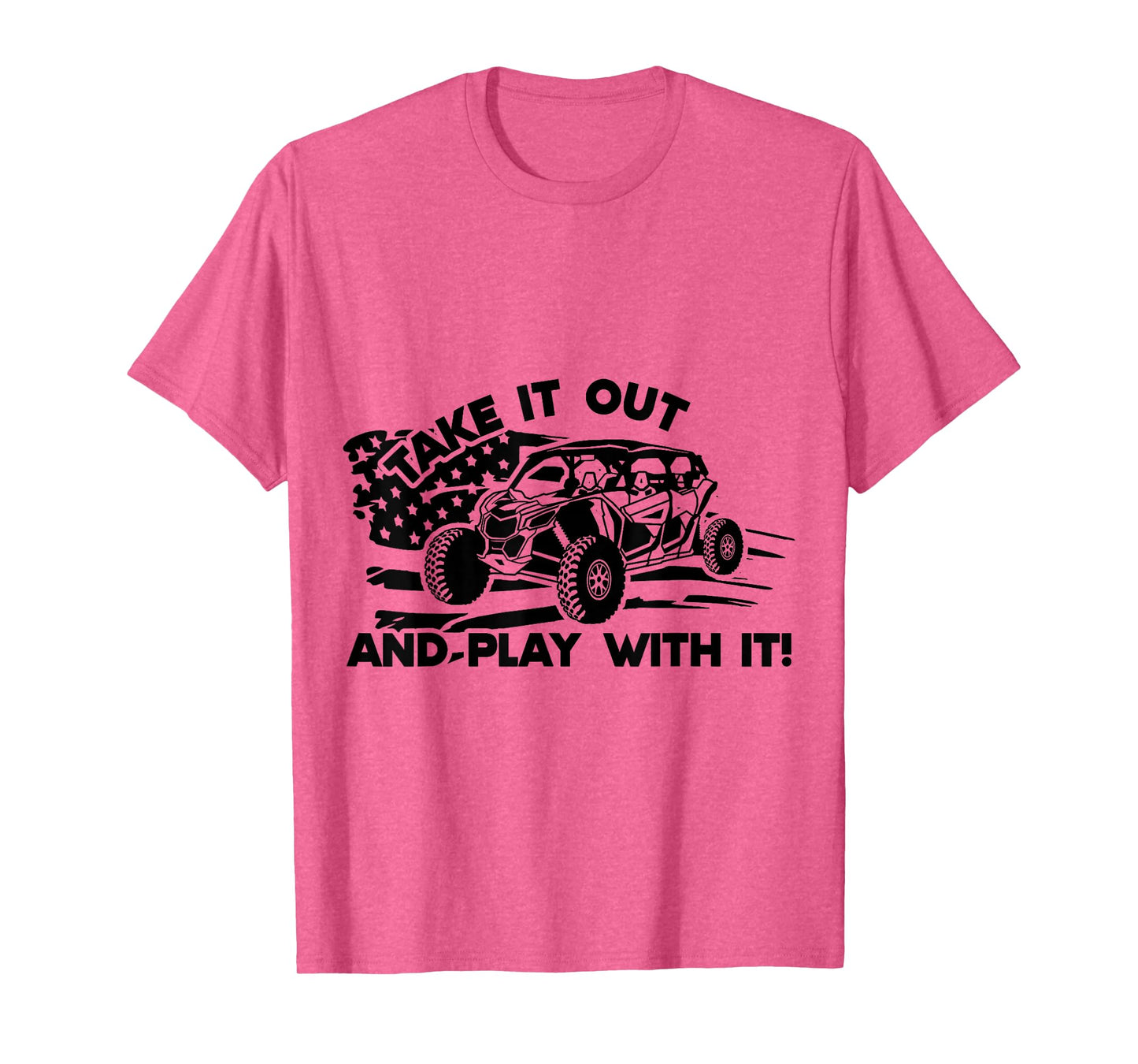 Side by Side UTV Take It Out and Play US Flag M X3 T-Shirt