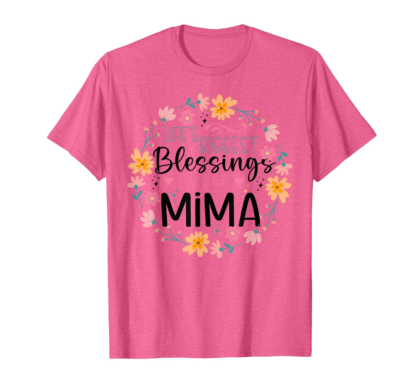 Life’s Greatest Blessings Call Me Mima | Floral Grandma T-Shirt