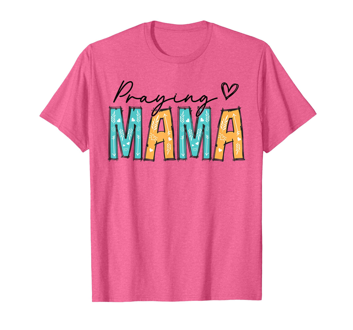 Praying Mama Religious Mother's Day Christian Mom T-Shirt