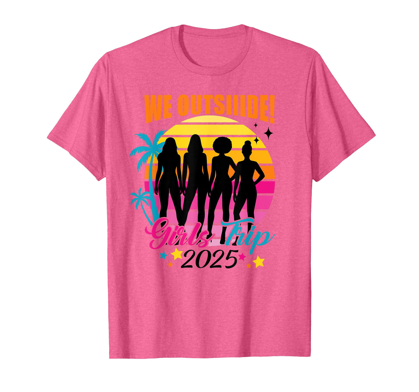 Vintage We Outside Girls Trip 2025 Black Girl Magic Together T-Shirt