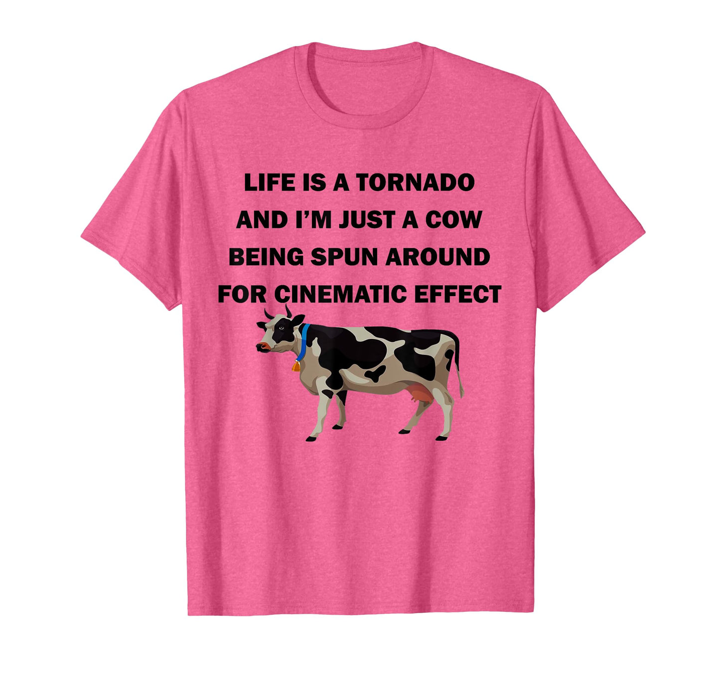Life Is a Tornado Funny Cow Humorous Graphic T-Shirt