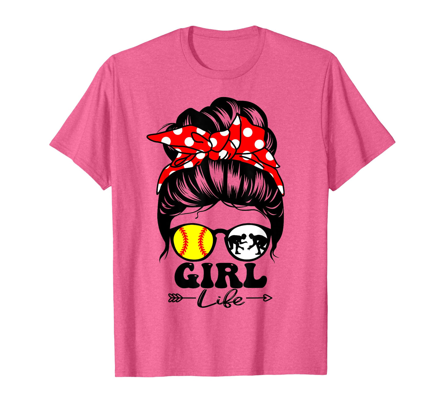 Girl Life Messy Bun Hair Funny Wrestling Softball Player T-Shirt