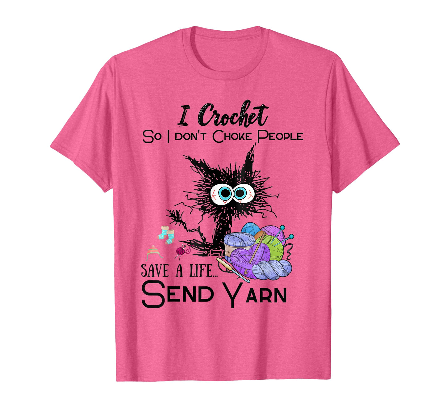 Crochet Save a Life Yarn Funny Design for Crafters T-Shirt