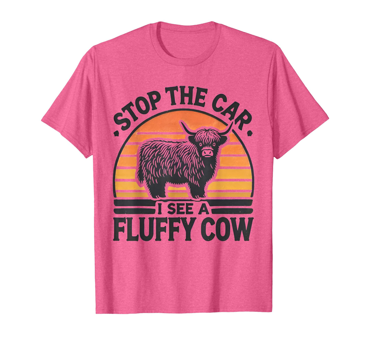 Stop The Car I See Fluffy Cow Retro Highland Cow Lover Funny T-Shirt