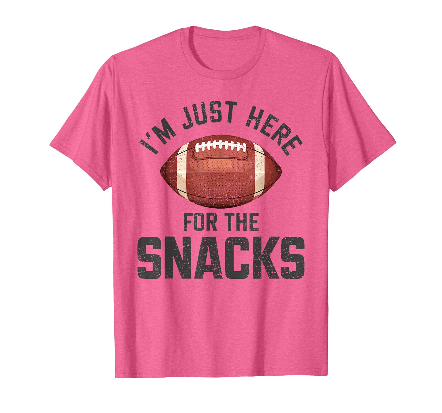 Funny I'm Just Here For The Snacks Football T-Shirt