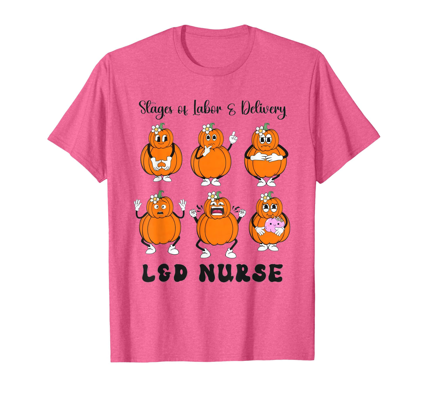 Women Stage Of Labor And Delivery Nurse Halloween Pumpkins T-Shirt