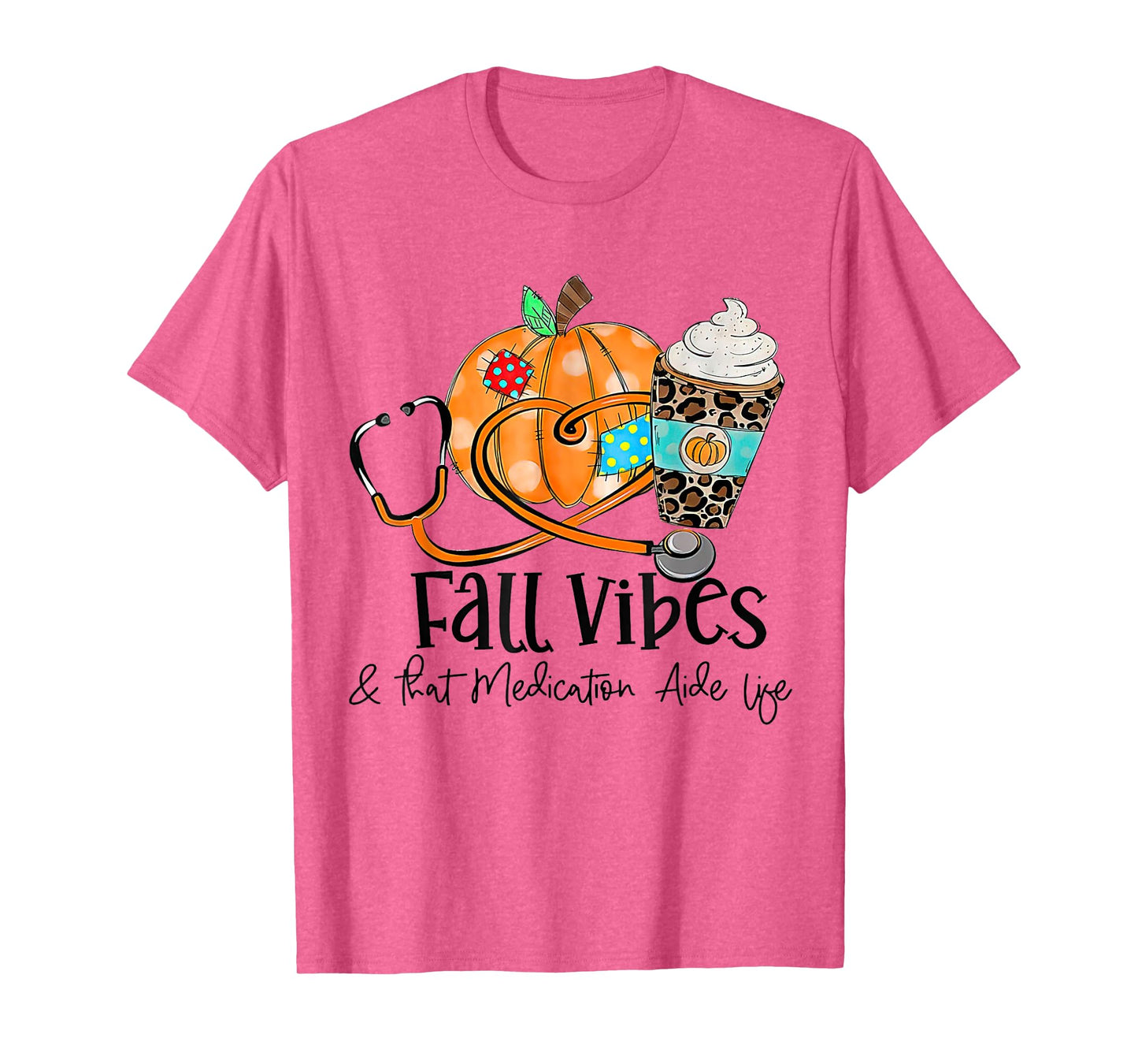 Fall Vibes And Medication Aide Life Pumpkin Leopard T-Shirt