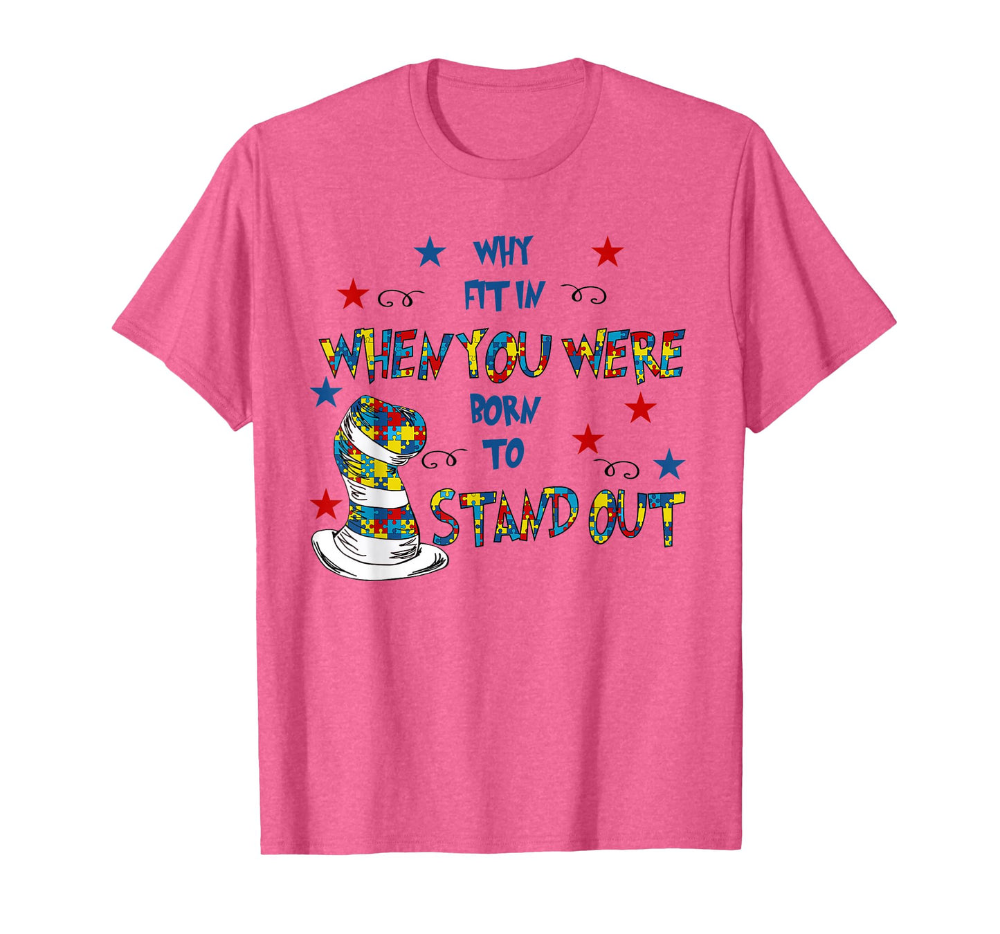 Why Fit In Doctor Teacher Cat In Hat Cool Autism Awareness T-Shirt