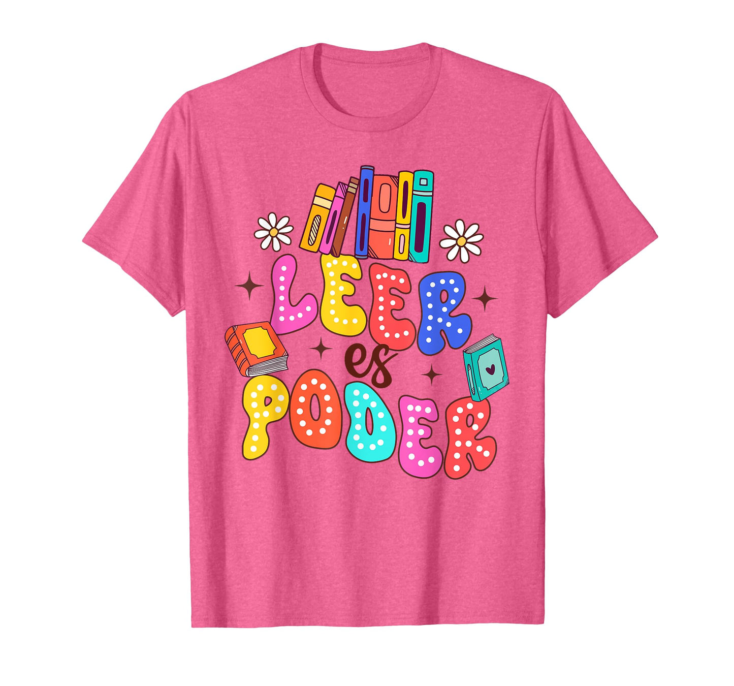 Spanish Teacher Life Teaching Maestra Mastro Leer Es Poder T-Shirt