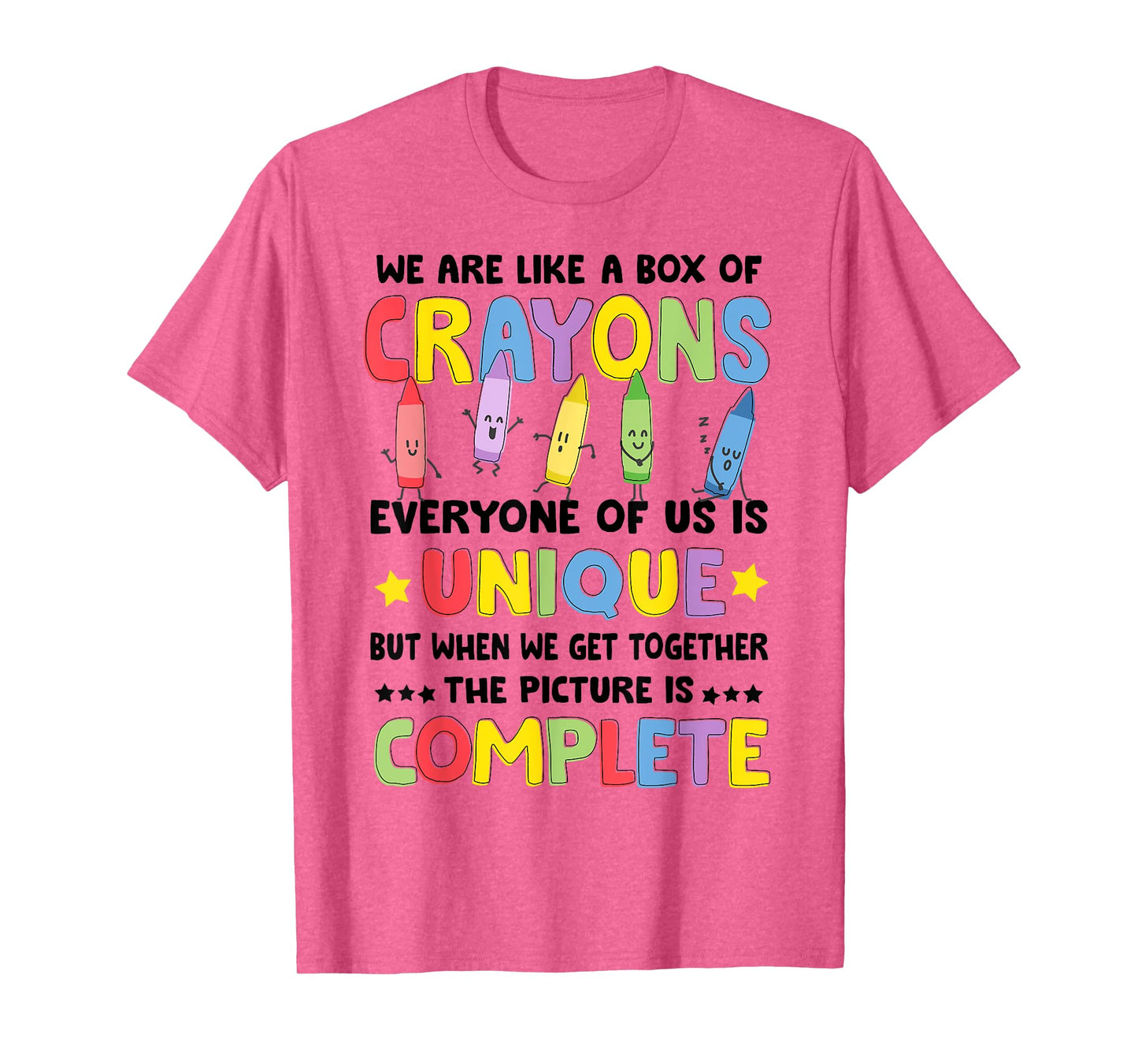 We Are Like A Box of Crayons Inspirational Teacher Life Kids T-Shirt