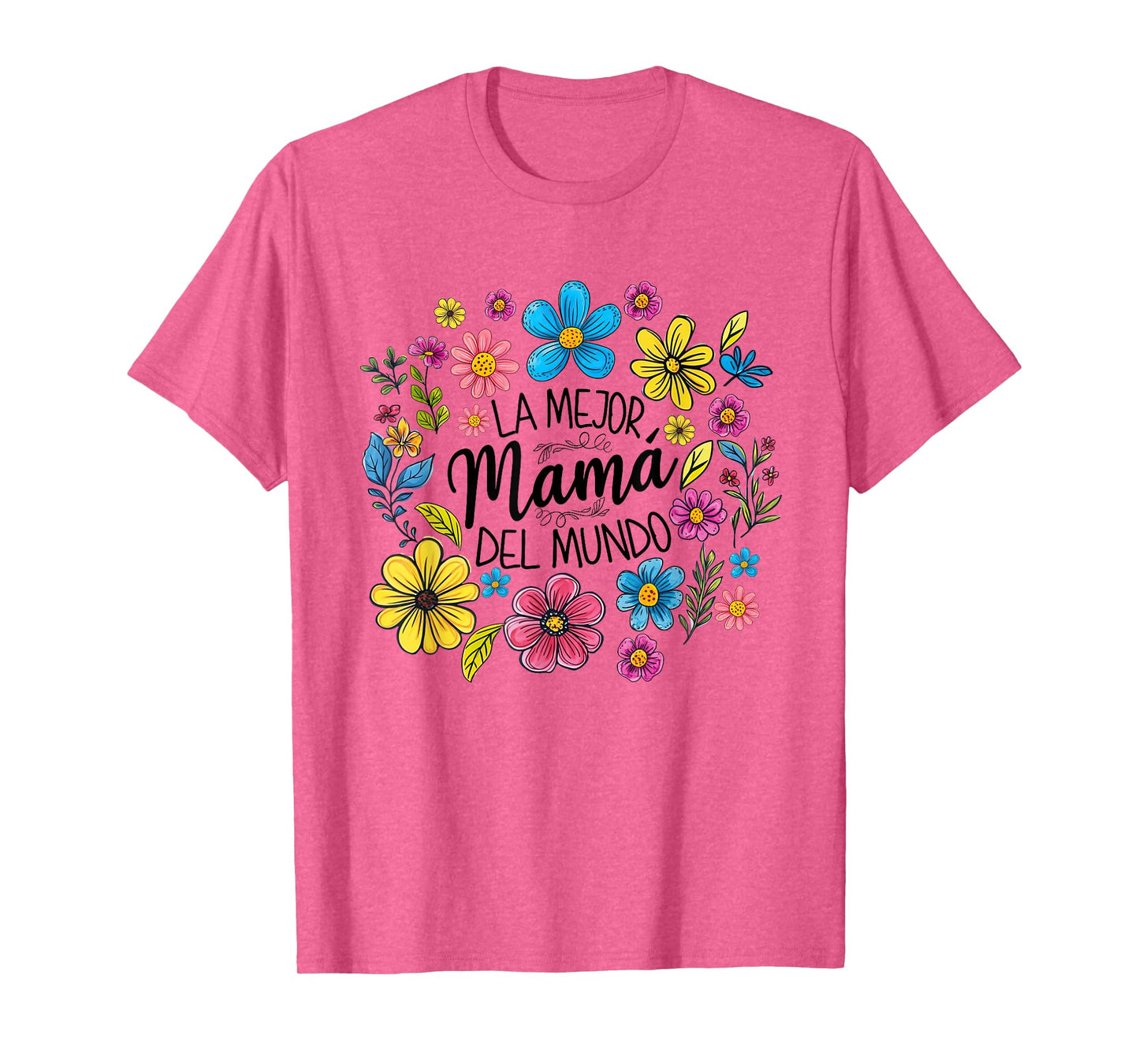 Spanish World's Best Mom Floral Mama Mother's Day Mom Life T-Shirt