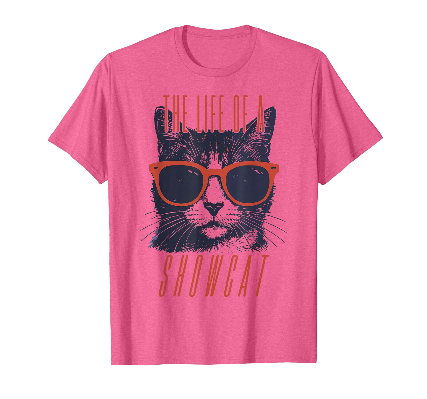 The Life of A Showcat Vintage Funny Cat Sunglasses T-Shirt