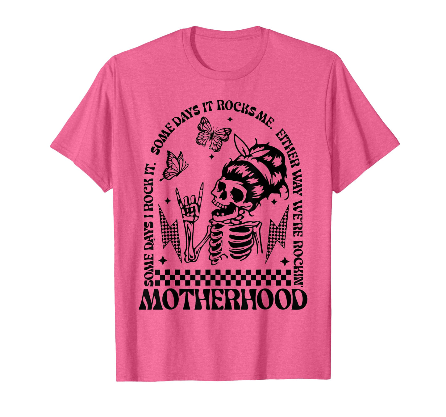 Mama Mom Life Women Motherhood Skull Some Days I Rock It T-Shirt
