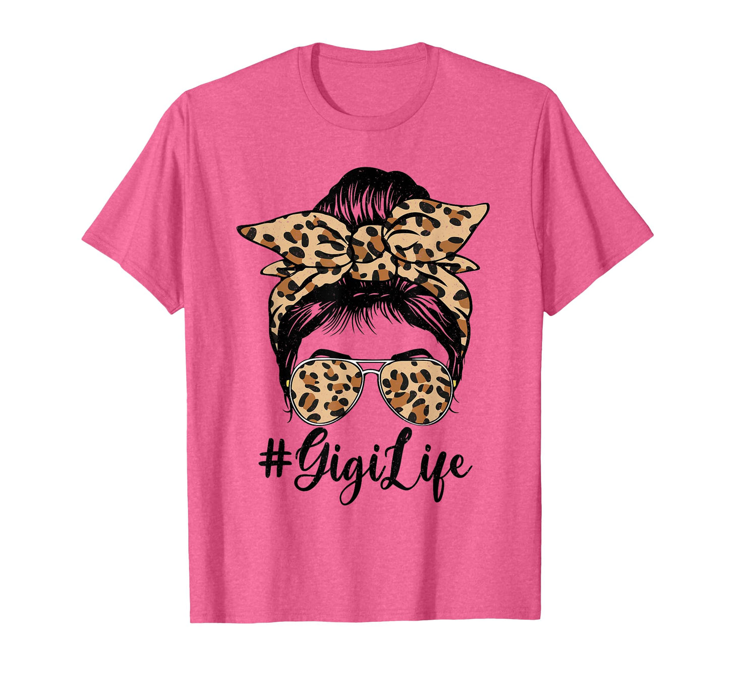 Funny Gigi Life Bleached Leopard Messy Bun Mother's day T-Shirt