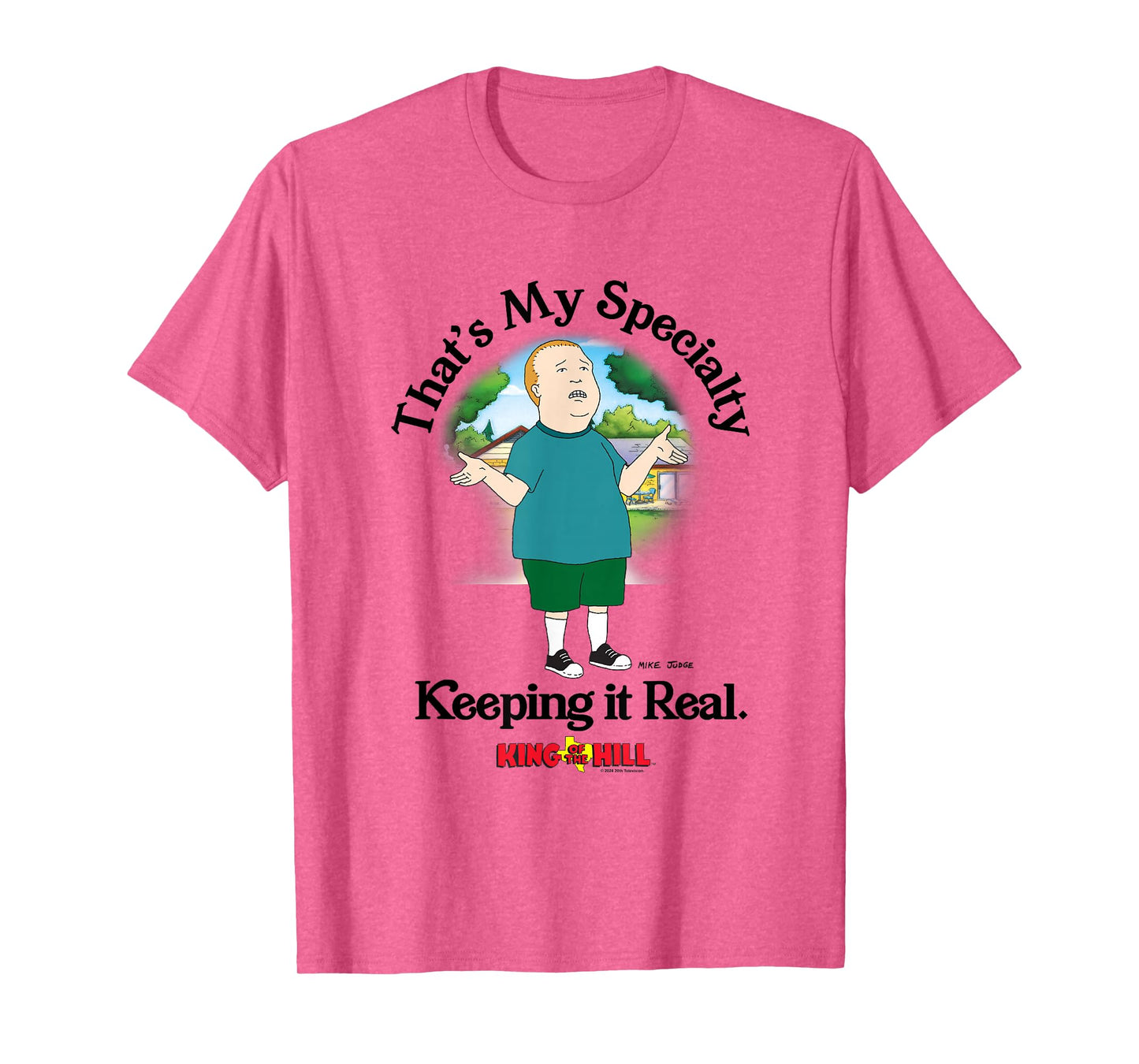 King Of The Hill Bobby That's My Specialty Keeping It Real T-Shirt