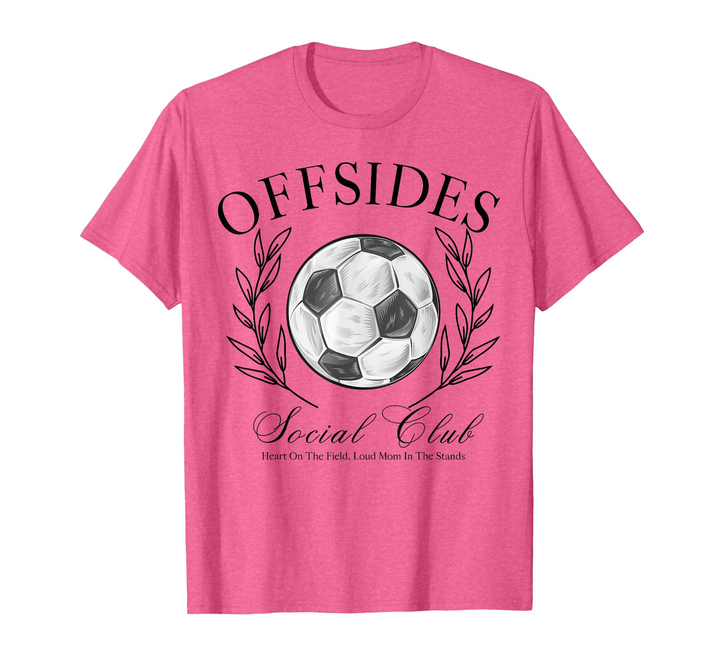 Offsides Social Club Heart On The Field Loud Mom T-Shirt