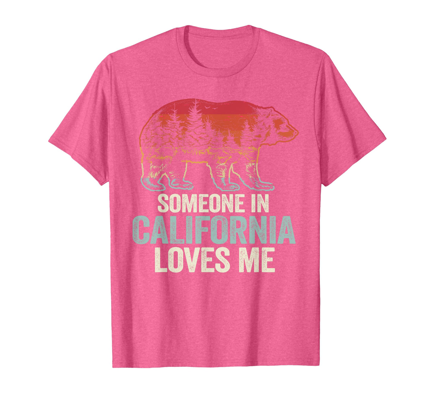 Someone In California Loves Me T-Shirt