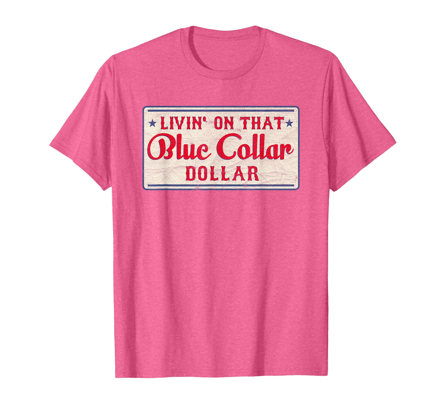 Vintage Retro Living On That Blue Collar Dollar T-Shirt