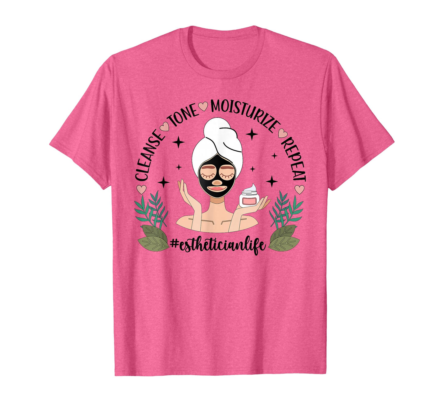 Esthetician Life Esthetics Estheticians T-Shirt