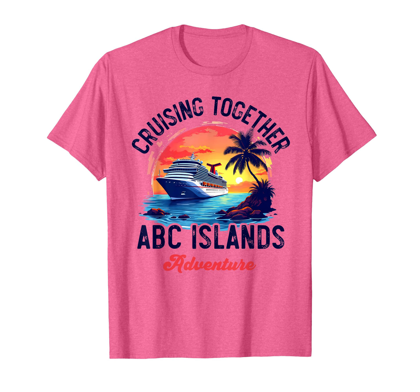 Aruba Bonaire Curacao Cruise Adventure Caribbean ABC Islands T-Shirt