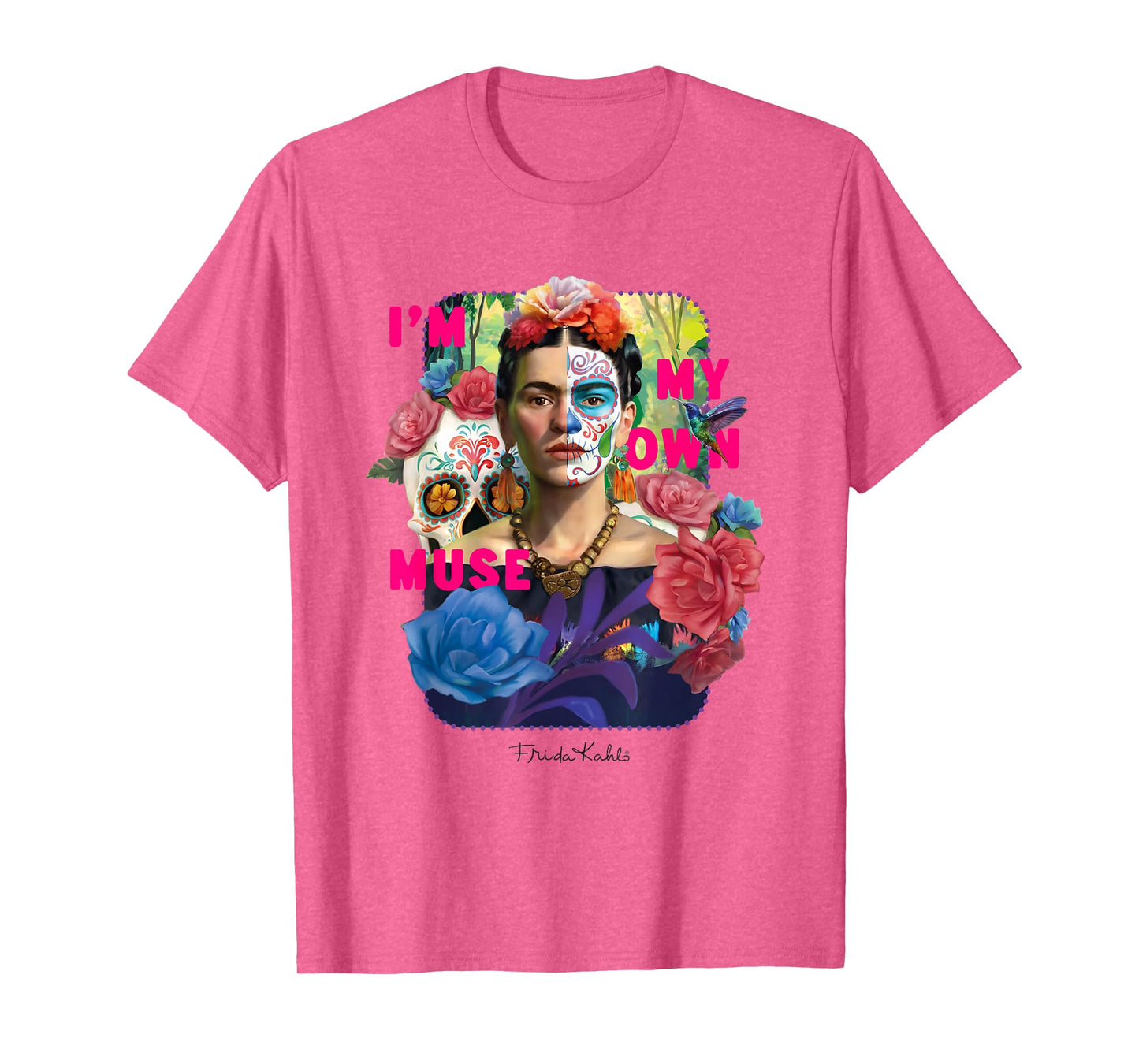 I am my own muse - Frida Kahlo T-Shirt