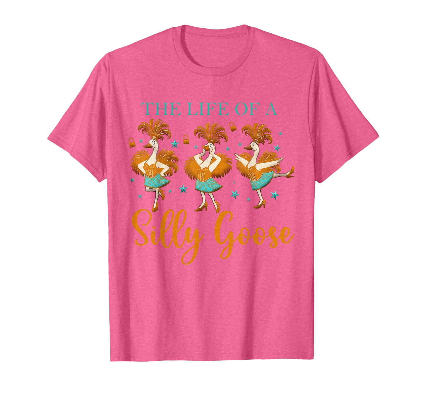 The Life of a Silly Goose Funny Trendy Meme Show Girl Tee T-Shirt