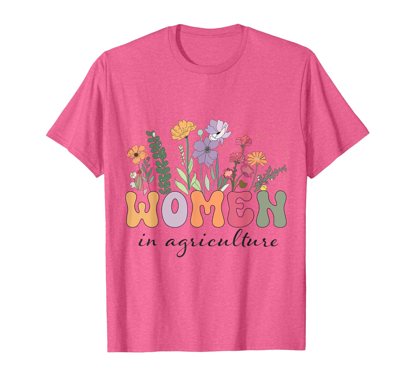 in Agriculture , Agriculture Teacher , Support Women in Ag F T-Shirt