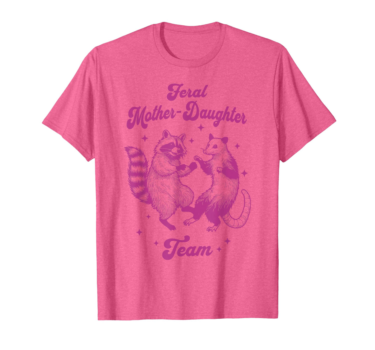 Feral Mother Daughter Team Raccoon Possum Funny Mother's Day T-Shirt