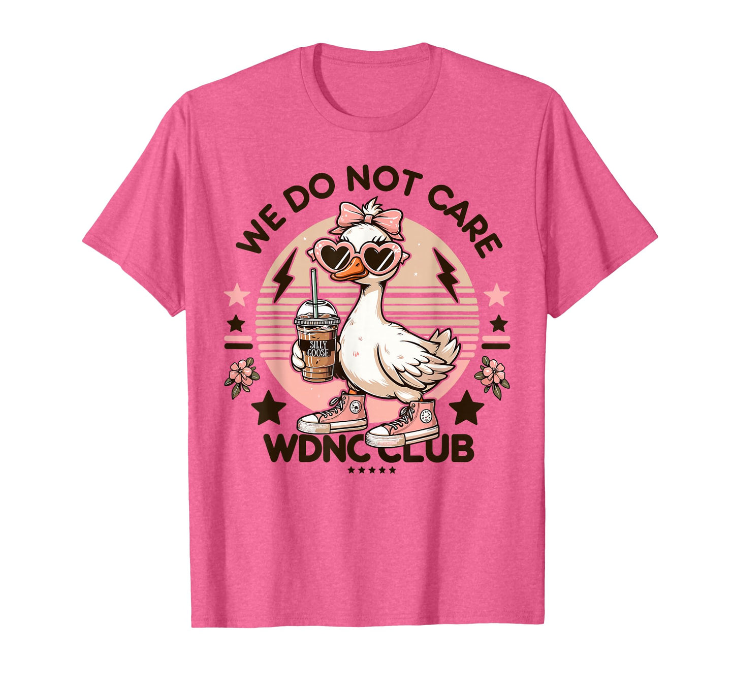 WDNC We Do Not Care Club Silly Goose T-Shirt