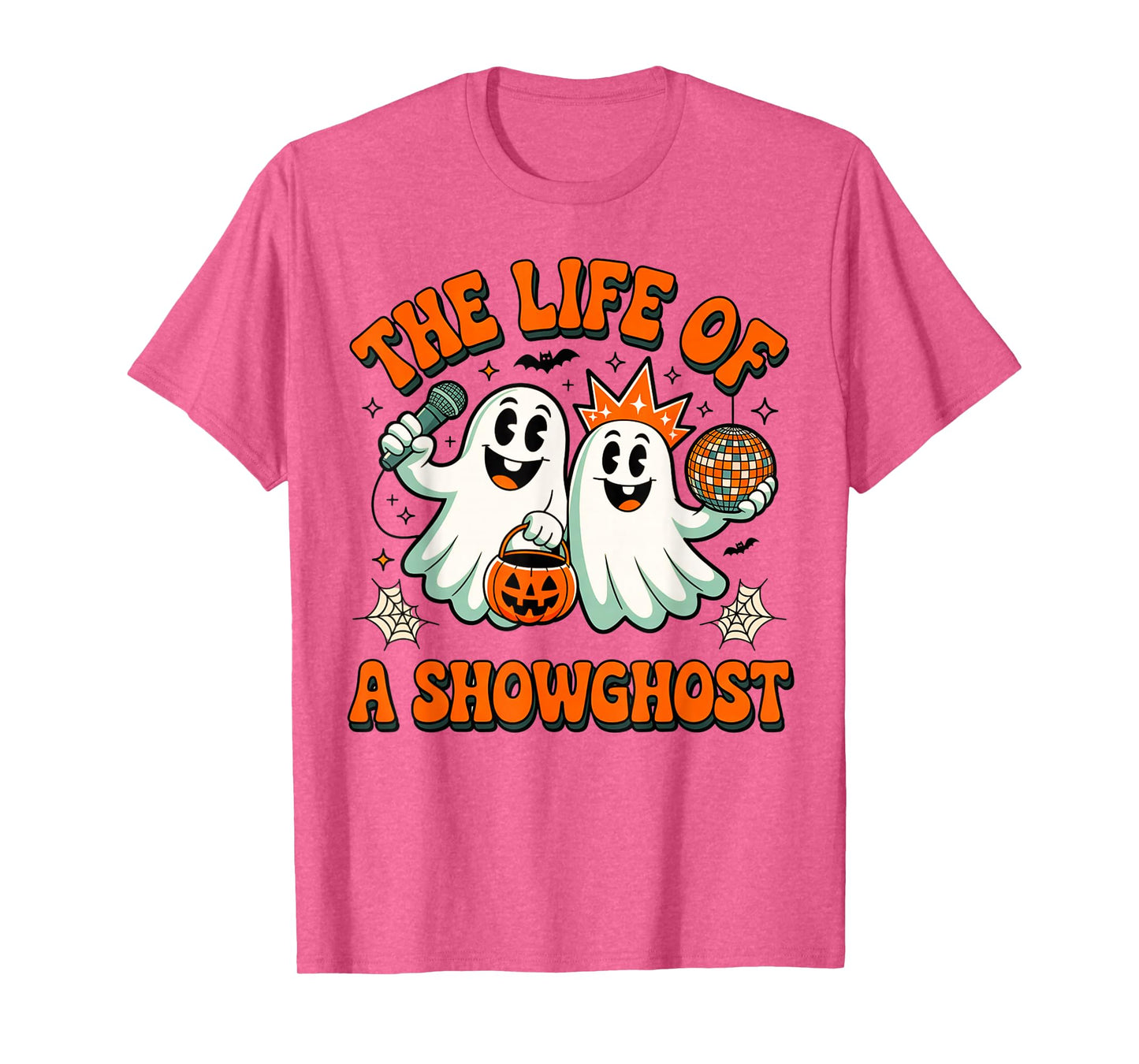 The Life of a Showghoul Funny Halloween Ghost Girl Show T-Shirt