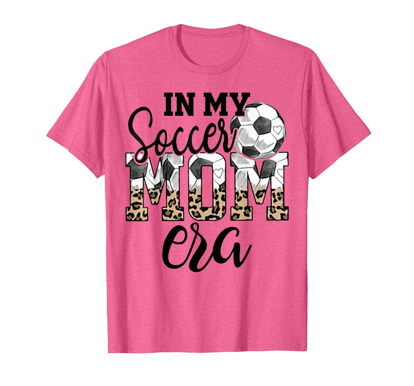 In My Soccer Mom Era Leopard Soccer Mom Life Mothers Day T-Shirt