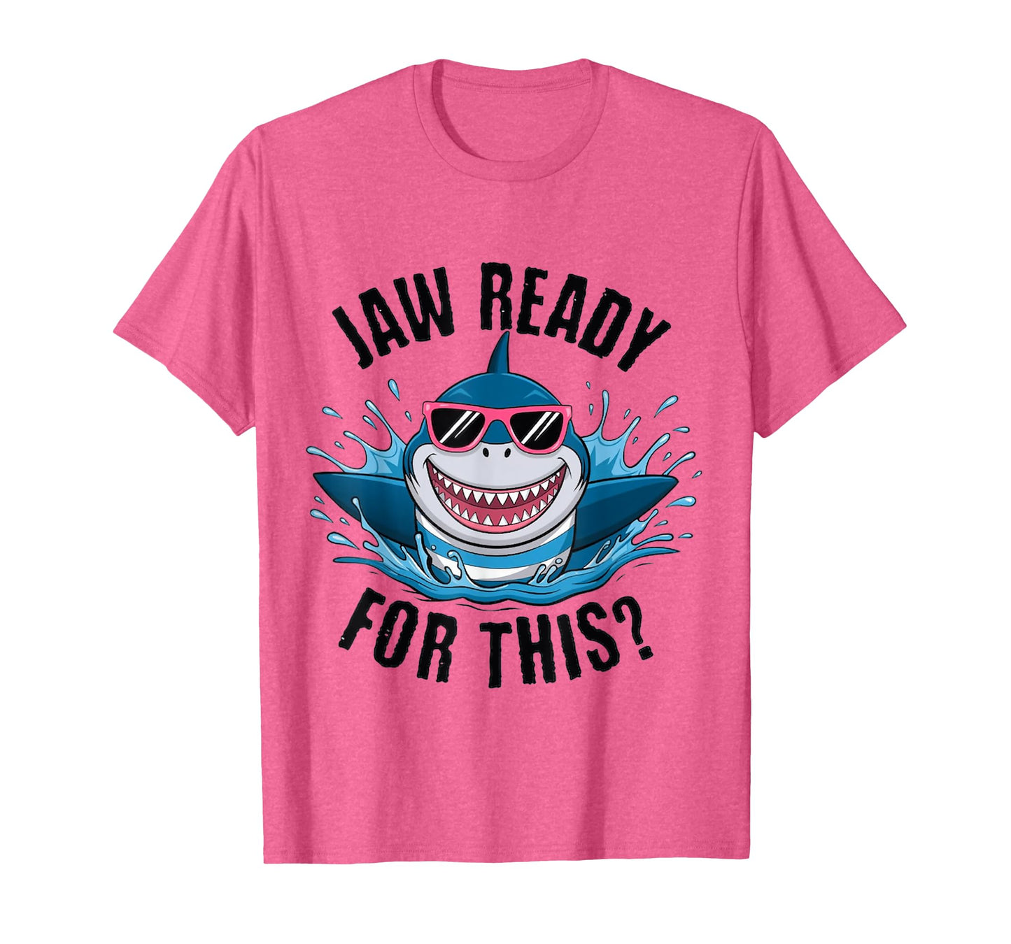Funny Jaw Ready For This Shark Lover Ocean Wildlife T-Shirt