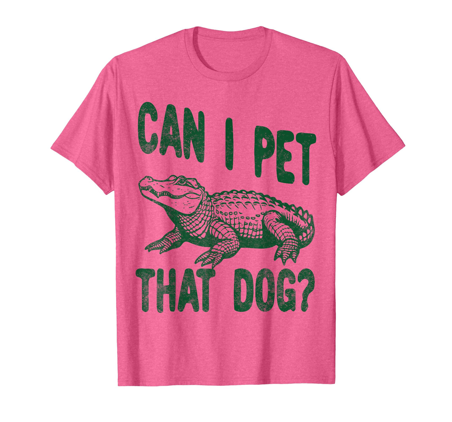 Can I Pet that dog Funny alligator Zoo worker reptile lover T-Shirt for Men Women Girls Kids