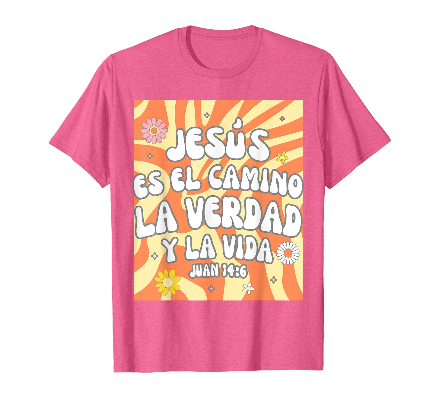Spanish Christian God Jesus Es El Camino La Verdad Y La Vida T-Shirt