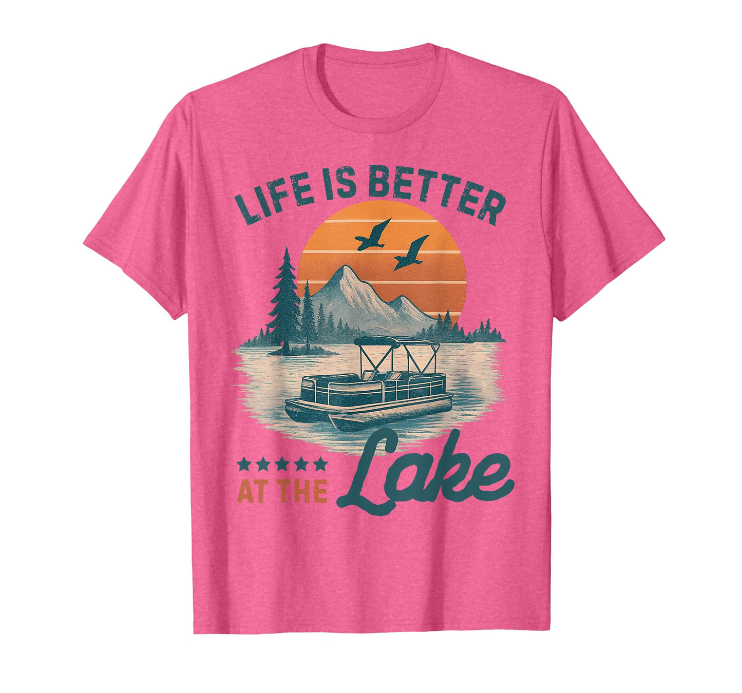Life is Better at The Lake Pontoon Vintage Pontoon Boat T-Shirt