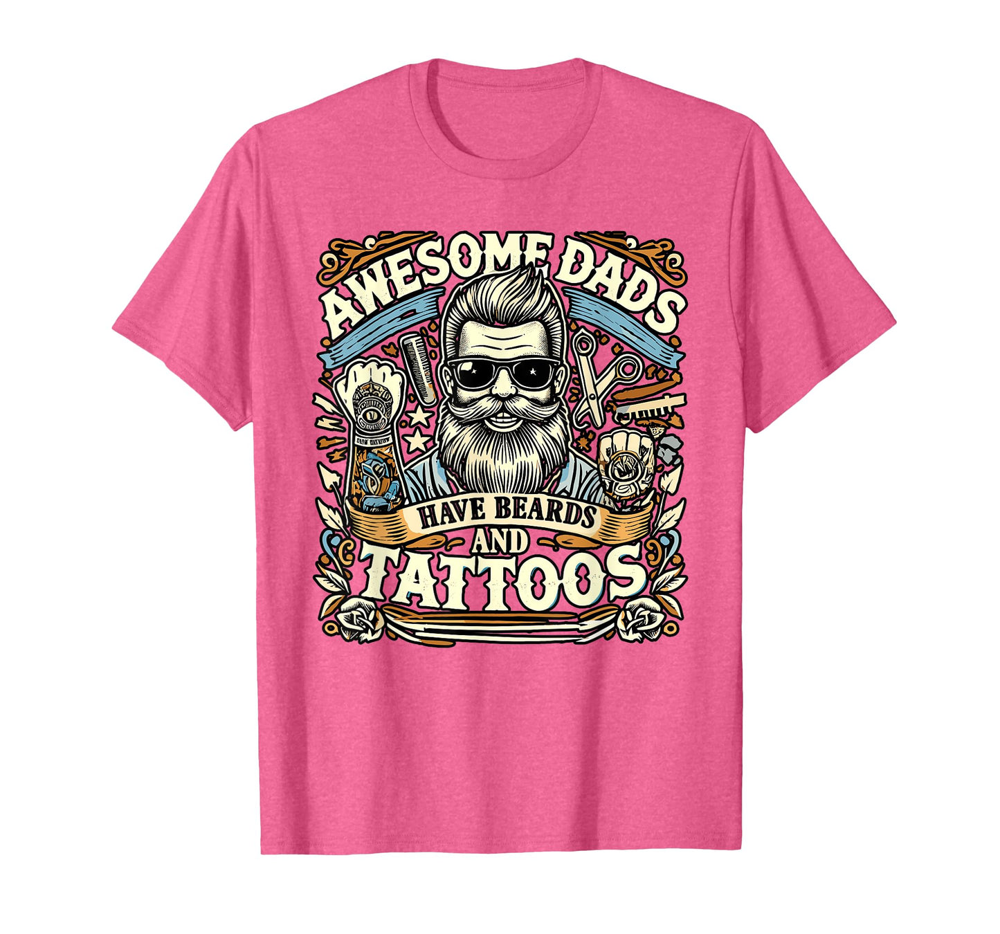 Awesome Dads Have Beards And Tattoos Bearded Inked Dad T-Shirt