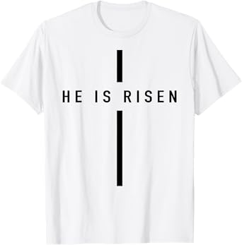 He is risen jesus for christians easter T-Shirt
