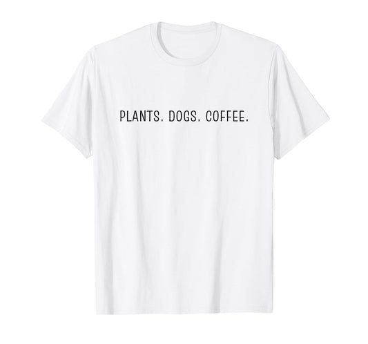 plants dogs coffee T-Shirt